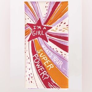 COPY - Dish Towel - I’m A Girl What’s Your Super Power? -  Blue Q